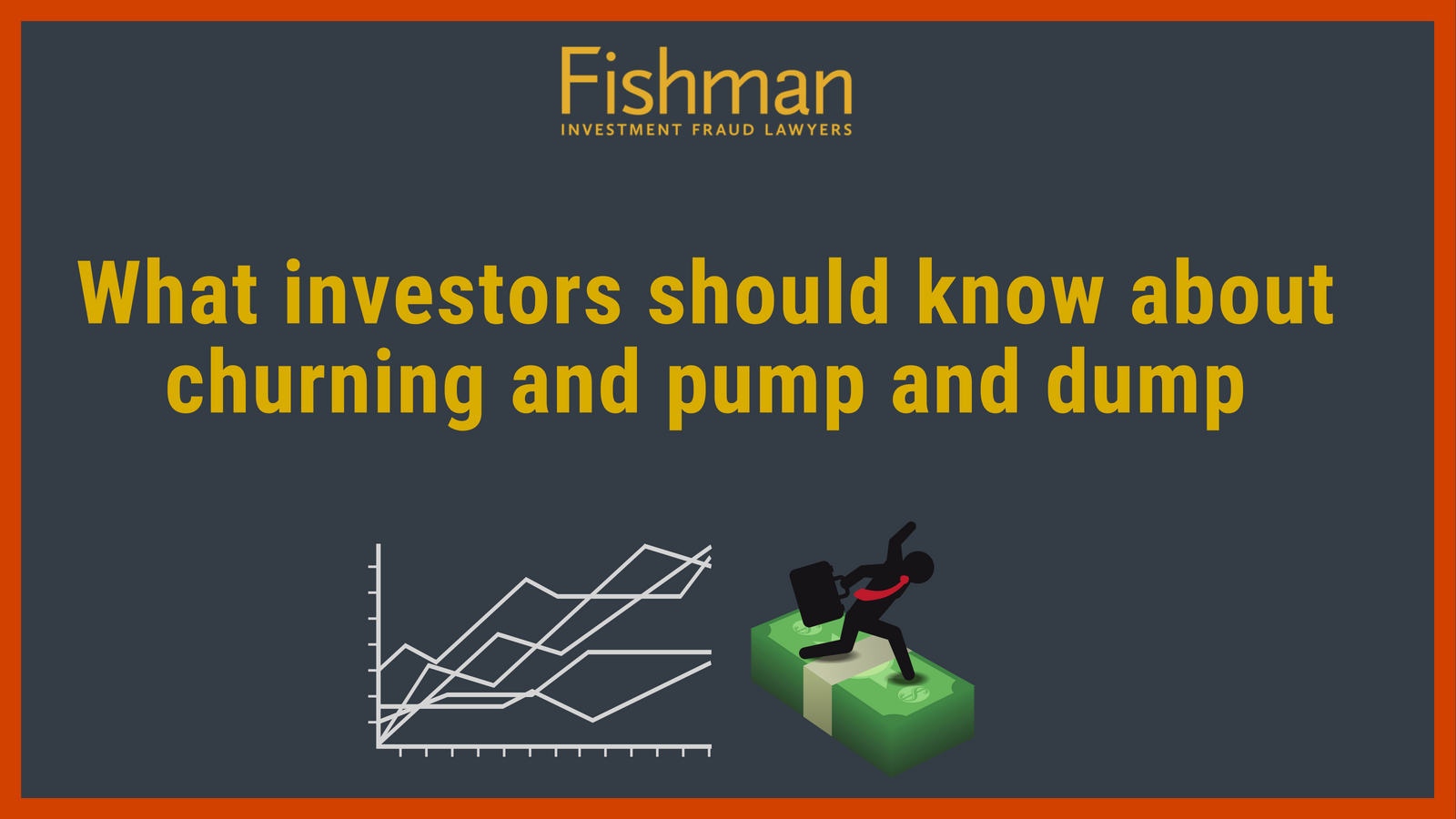 What investors should know about churning and pump and dump_ Investment fraud lawyers _ Fishman Haygood_ new orleans la
