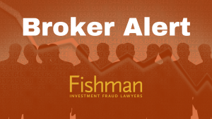 stock Broker fraud Alert - Fishman Haygood New Orleans